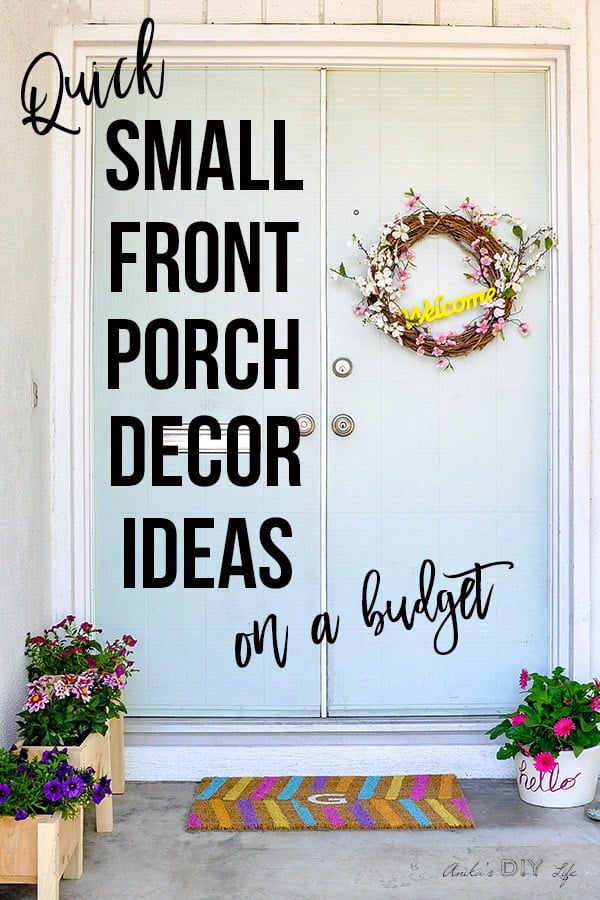 Small Front porch decorating ideas with text overlay