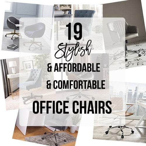 Stylish office chairs are a girl boss' dream! Finding a chair that is comfortable enough to sit in for hours on end without skimping on style for your office space can be a challenge. We have put together 19 of our favorite chairs that are stylish, comfortable and affordable!