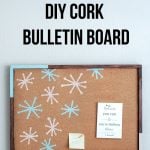 How to make a DIY cork bulletin board