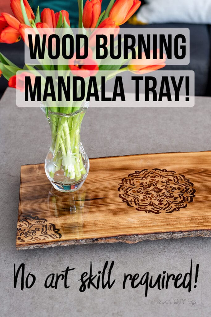 DIY wood burning mandala tray with text overlay