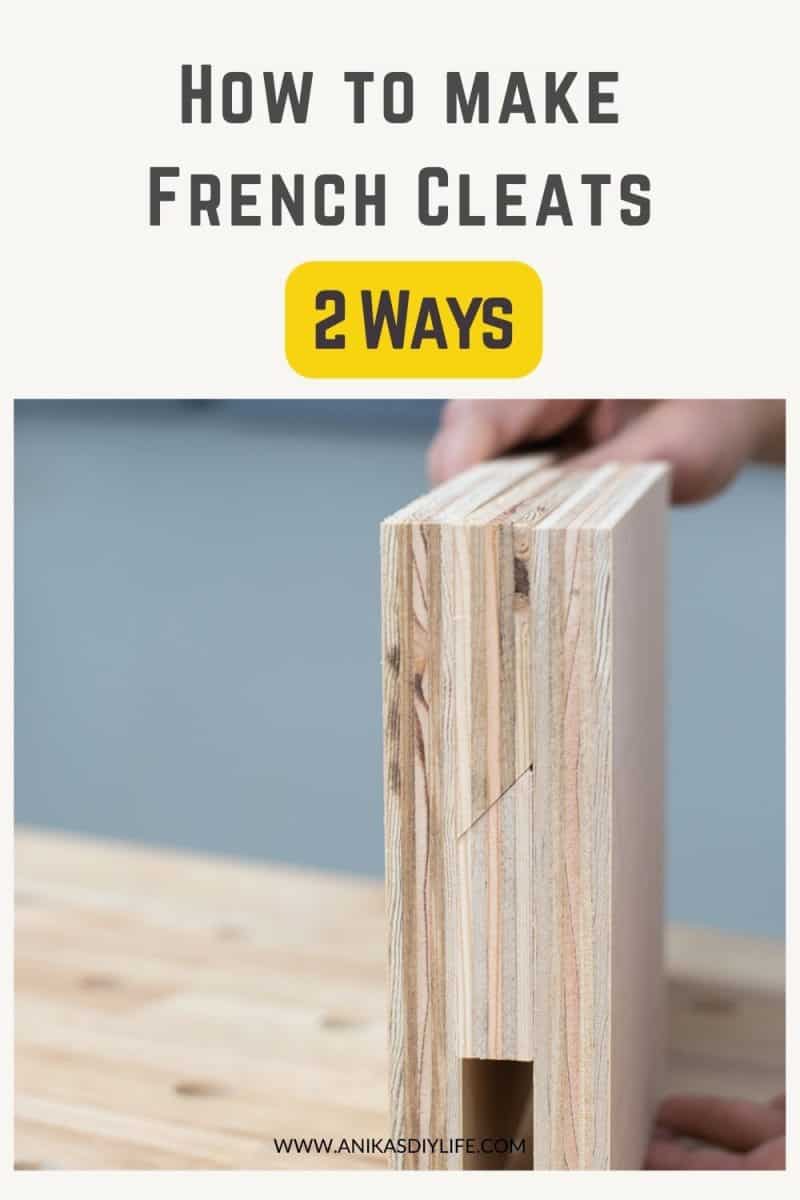 How to Make a French Cleat – 2 Easy Ways